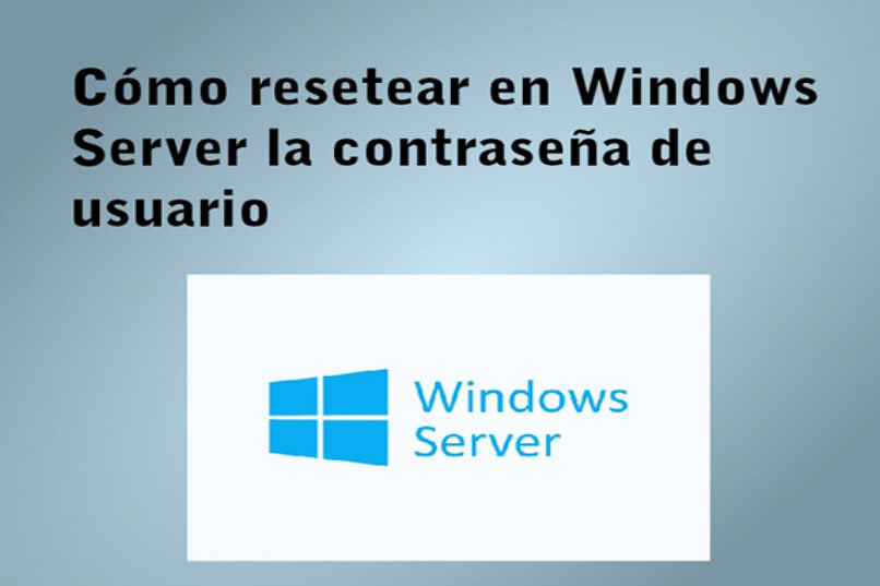 cómo reiniciar el usuario en el servidor de Windows