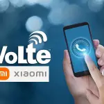 Cómo habilitar VoLTE en un móvil Xiaomi de cualquier proveedor