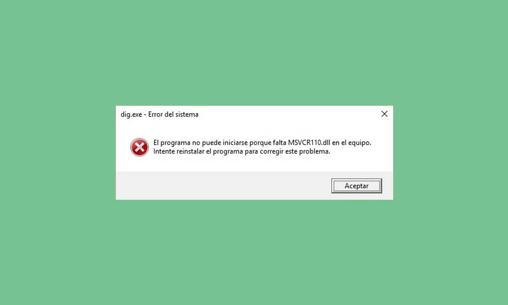 Error Solución Solución Falta MSVCR110.dll en Windows: descargar e instalar