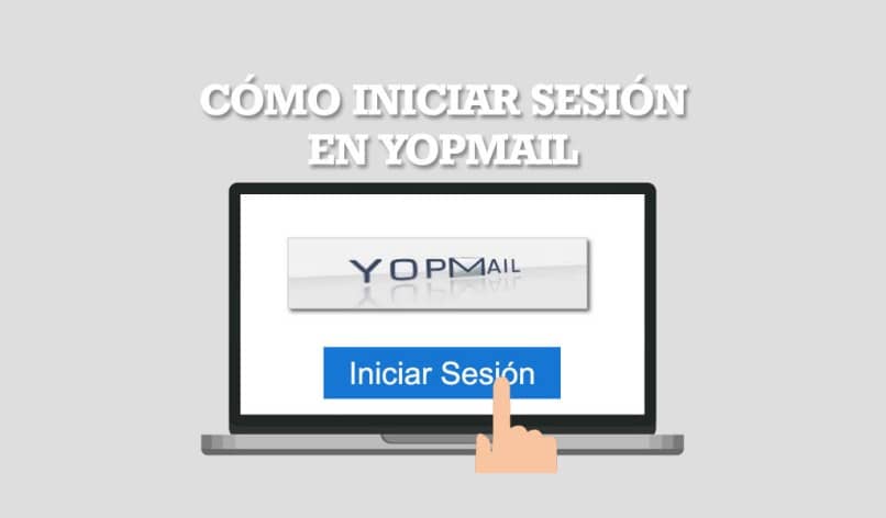 ¿Cómo iniciar sesión en cuentas de correo electrónico temporales de Yopmail?  - Muy fácil (ejemplo)