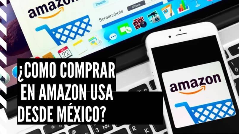 ¿Cómo puedo comprar en Amazon USA desde México? Una guía completa