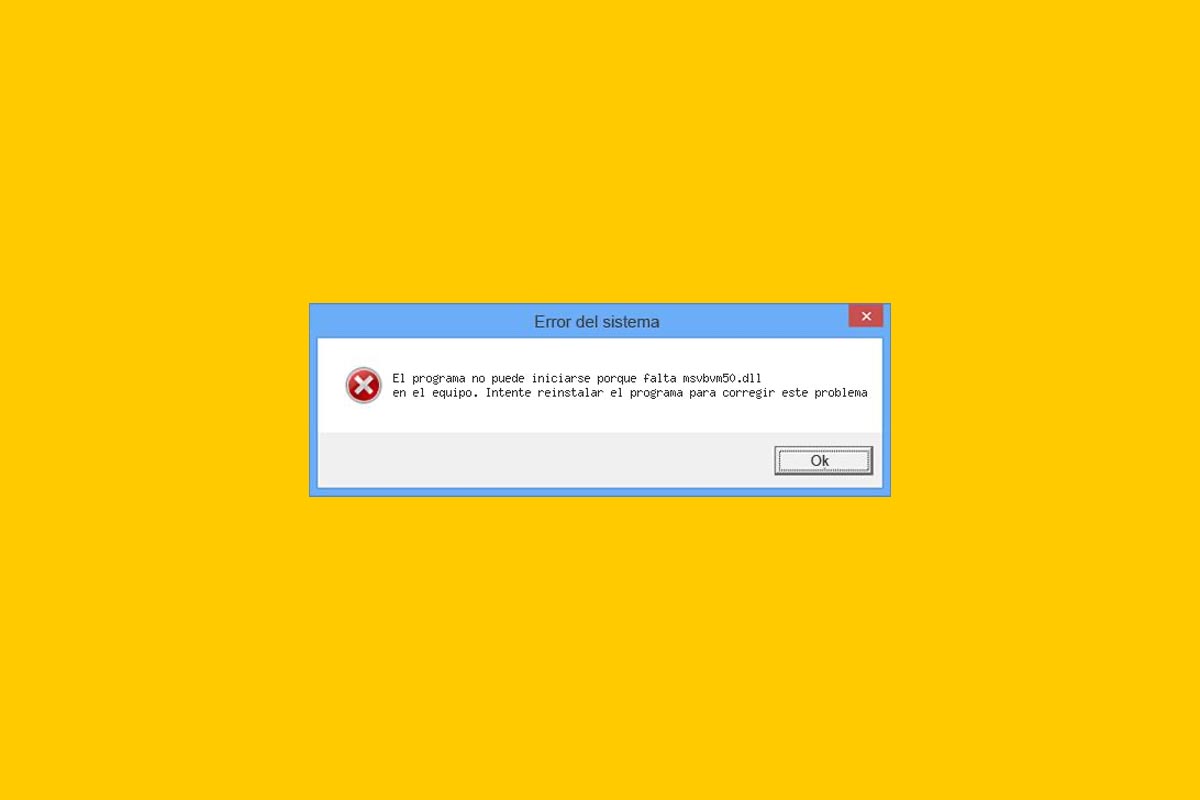 ▷ SOLUCIÓN MSVBVM50.dll falta error en Windows 10, 7 y 8