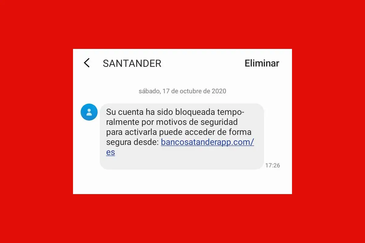 Tu cuenta ha sido bloqueada temporalmente, no abras este SMS falso Santander