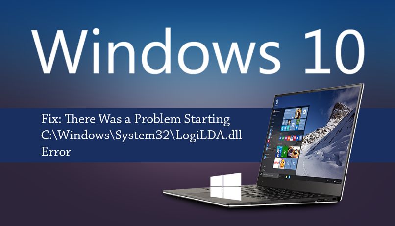 ¿Cómo reparar el error c:  Windows  System32  LogiLDA.dll en Windows 10?  (Ejemplo)